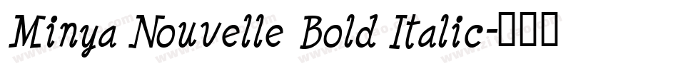 Minya Nouvelle Bold Italic字体转换